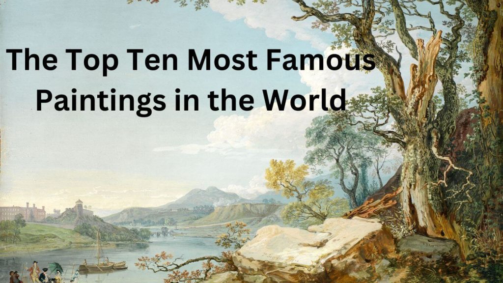 The Top Ten famous painting